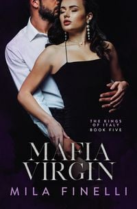 Produktbild: Mafia Virgin: An Italian Dark Mafia Romance