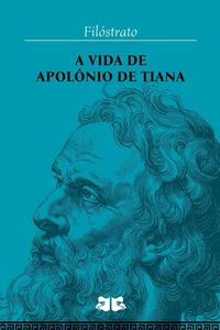 Produktbild: A Vida De Apol&ocirc;nio De Tiana