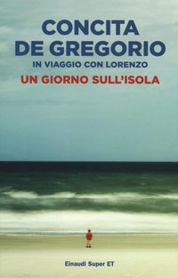 Produktbild: Un giorno sull'isola. In viaggio con Lorenzo