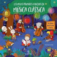 Produktbild: Les meves primeres can&ccedil;ons de m&uacute;sica cl&agrave;ssica : Un llibre amb llums i sons