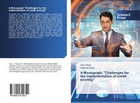 Produktbild: A Monograph "Challenges for the implementation of credit scoring"