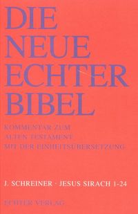 Produktbild: Die Neue Echter-Bibel. Kommentar / Kommentar zum Alten Testament mit Einheits&uuml;bersetzung / Jesus Sirach 1-24