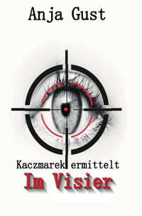 Produktbild: Kaczmarek ermittelt / Im Visier
