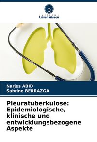 Produktbild: Pleuratuberkulose: Epidemiologische, klinische und entwicklungsbezogene Aspekte