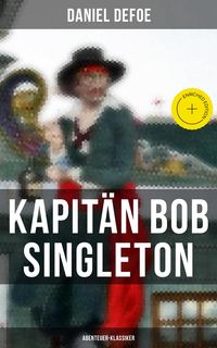 Produktbild: Kapit&auml;n Bob Singleton: Abenteuer-Klassiker