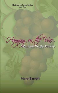 Produktbild: Hanging on the Vine...