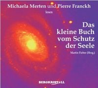 Produktbild: Das Gro&szlig;e H&ouml;rbuch vom Schutz der Seele (2 CDs)