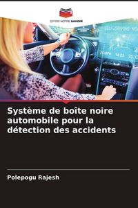 Produktbild: Syst&egrave;me de bo&icirc;te noire automobile pour la d&eacute;tection des accidents