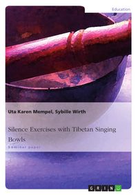 Produktbild: Silence Exercises with Tibetan Singing Bowls