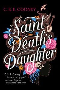 Produktbild: Cooney, C: Saint Death's Daughter: 2023 World Fantasy Award