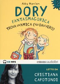 Produktbild: Hanlon, A: Dory fantasmagorica trova un'amica (per davvero)