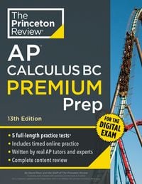Produktbild: Princeton Review AP Calculus BC Premium Prep, 13th Edition