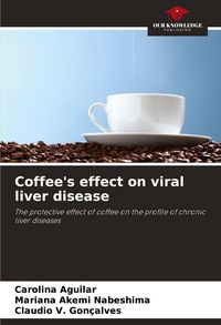 Produktbild: Coffee's effect on viral liver disease