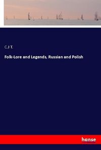 Produktbild: Folk-Lore and Legends, Russian and Polish