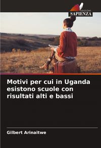 Produktbild: Motivi per cui in Uganda esistono scuole con risultati alti e bassi