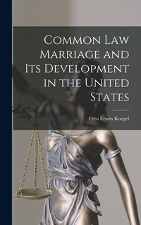 Produktbild: Common law Marriage and its Development in the United States