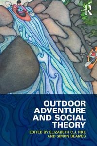 Produktbild: Outdoor Adventure and Social Theory