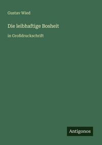 Produktbild: Die leibhaftige Bosheit