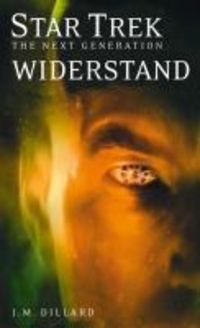 Bild vom Artikel Star Trek - The Next Generation 02: Widerstand vom Autor J. M. Dillard