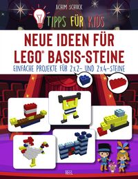 Produktbild: Tipps f&uuml;r Kids: Neue Ideen f&uuml;r LEGO&reg; Basis-Steine
