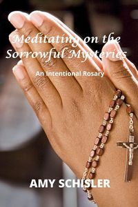 Produktbild: Meditating on the Sorrowful Mysteries