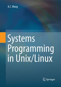 Produktbild: Systems Programming in Unix/Linux