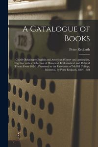 Produktbild: A Catalogue of Books [microform]