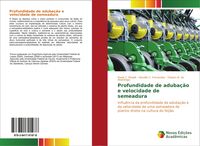 Produktbild: Profundidade de aduba&ccedil;&atilde;o e velocidade de semeadura