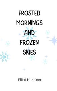Produktbild: Frosted Mornings and Frozen Skies