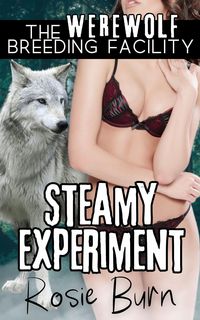 Produktbild: Steamy Experiment (Werewolf Breeding Facility)