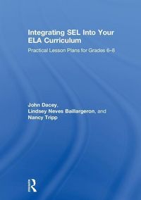 Produktbild: Dacey, J: Integrating SEL into Your ELA Curriculum