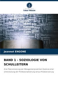 Produktbild: Band 1 - Soziologie von Schulleitern