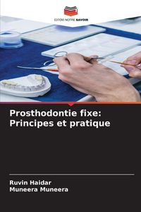 Produktbild: Prosthodontie fixe: Principes et pratique