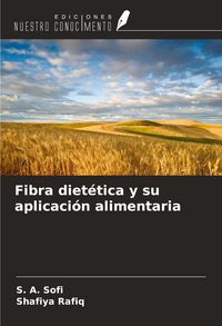 Produktbild: Fibra diet&eacute;tica y su aplicaci&oacute;n alimentaria