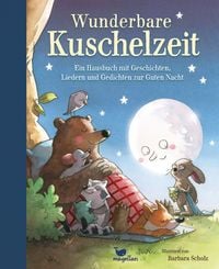 Produktbild Wunderbare Kuschelzeit - Ein Hausbuch mit Geschichten, Liedern und Gedichten zur Guten Nacht