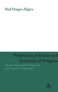 Produktbild: Prophecies of Doom and Scenarios of Progress