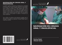 Produktbild: Navegaci&oacute;n En Cirug&iacute;a Oral Y Maxilofacial