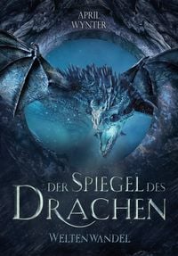 Produktbild: Der Spiegel des Drachen - Weltenwandel