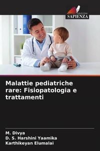 Produktbild: Malattie pediatriche rare: Fisiopatologia e trattamenti