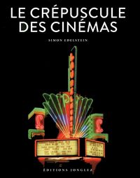Produktbild: Le cr&eacute;puscule des cin&eacute;mas
