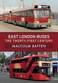 Produktbild: East London Buses: The Twenty-First Century