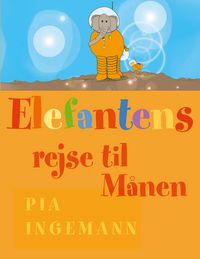Produktbild: Elefantens rejse til m&aring;nen