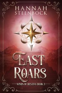 Produktbild: East Roars (Winds of Destiny, #3)