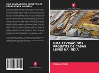 Produktbild: Uma Revis&atilde;o Dos Projetos De Casas Leves Na &Iacute;ndia
