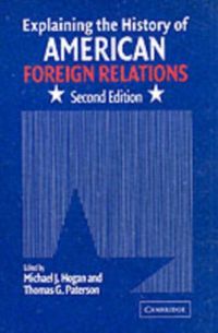 Produktbild: Explaining the History of American Foreign Relations