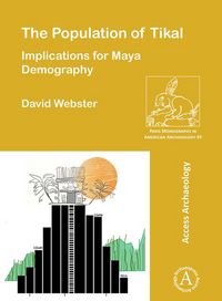 Produktbild: The Population of Tikal: Implications for Maya Demography