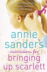 Produktbild: Sanders, A: Instructions for Bringing Up Scarlett