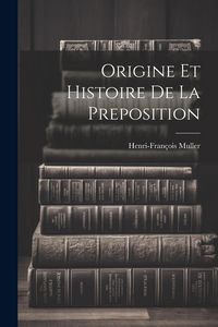 Produktbild: Origine et histoire de la preposition