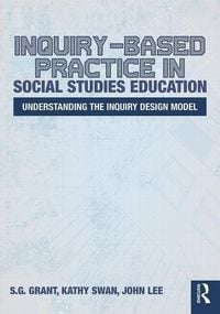 Produktbild: Grant, S: Inquiry-Based Practice in Social Studies Education