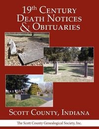 Produktbild: 19th Century Death Notices and Obituaries - Scott County, Indiana